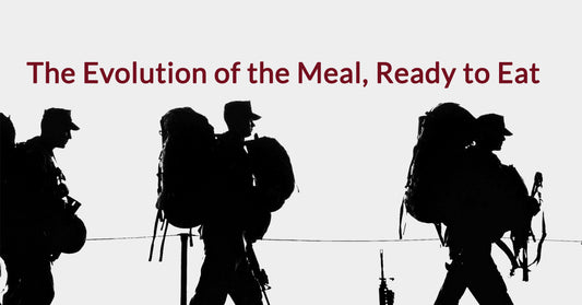 The Evolution of the Meal, Ready to Eat