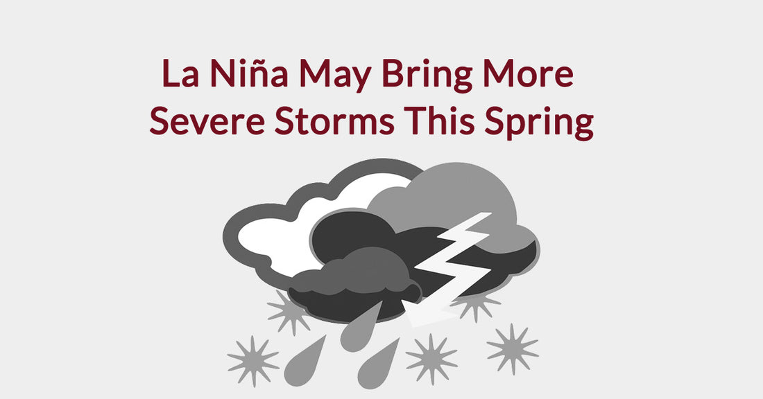 La Niña May Bring More Severe Storms This Spring